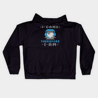 I Game Therefore I Am - Female Kids Hoodie